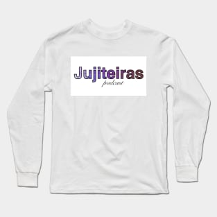 Jujiteiras Podcast artistic logo with white background Long Sleeve T-Shirt